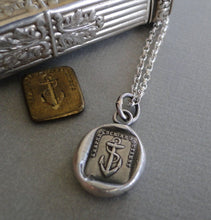 Load image into Gallery viewer, Hope Sustains me…. Sterling silver, antique wax seal impression, handmade, pendant.