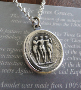 The Three Graces….. Charm, beauty and creativity.  Sterling silver, antiques wax seal impression.