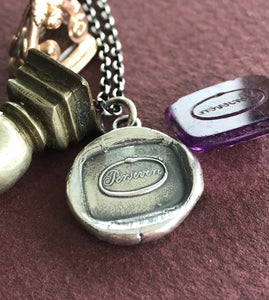 Persevere, don&#39;t give up.  Antique wax letter seal.  Sterling pendant.