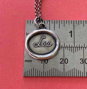 Lou, antique wax letter seal impression.  Sterling silver ‘Lou’ necklace. Louise, Lucy, Luna, Eloise, Lucia, Tallulah, Lucinda.
