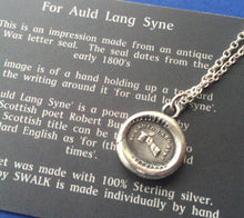 Load image into Gallery viewer, New Years Eve, For Auld Lang Syne. Lovely Sterling silver, antique wax letter seal pendant. New Years Eve amulet