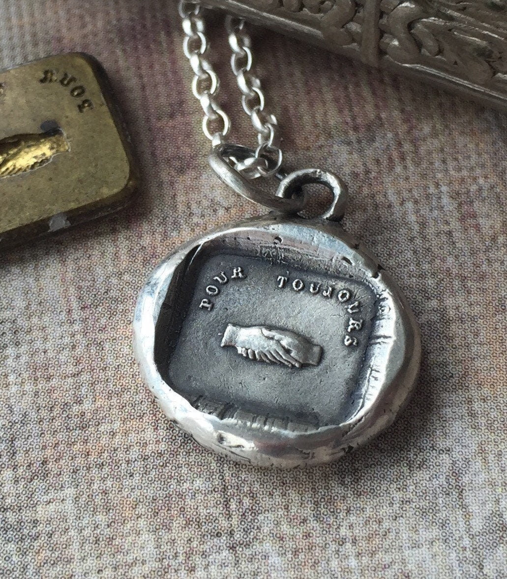 Pour toujours..... Forever.   Sterling silver, antique wax seal impression, handmade, pendant.
