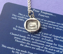 Load image into Gallery viewer, Pour toujours..... Forever.   Sterling silver, antique wax seal impression, handmade, pendant.