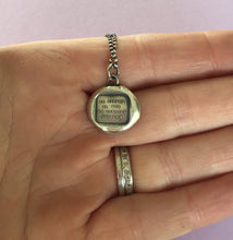 Load image into Gallery viewer, I yearn for Justice, truth and freedom, sterling silver, handmade necklace, antique wax  seal impression, human rights, silver amulet.