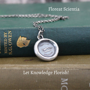 Let Knowledge Flourish….. Floreat Scientia.  Impression of antique wax seal in sterling silver. Sterling necklace, education, encouragement